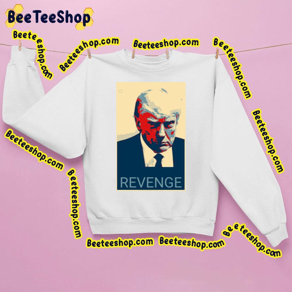 Revenge Trump Mug Shot Beeteeshop Trending Unisex T-Shirt Revenge Trump Mug Shot Beeteeshop Trending Unisex T-Shirt