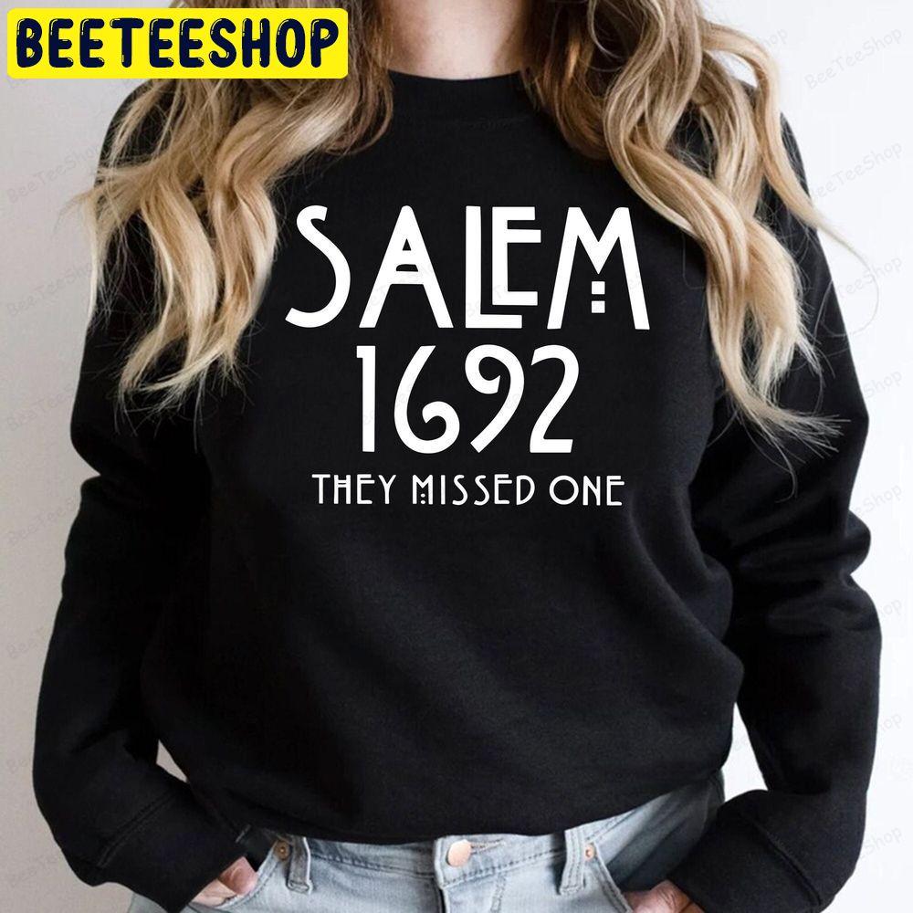 Salem 1692 They Missed One Beeteeshop Trending Unisex Sweatshirt Salem 1692 They Missed One Beeteeshop Trending Unisex Sweatshirt
