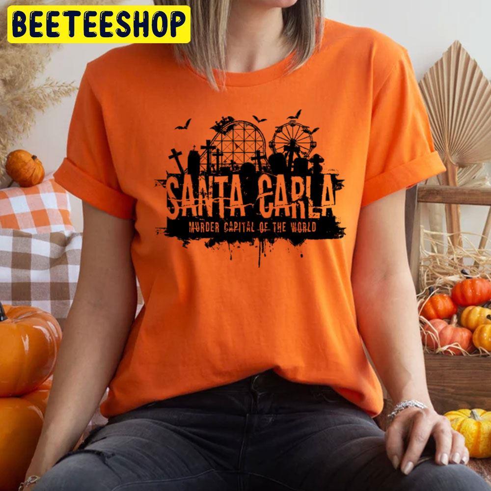 Santa Carla Murder Capital Of The World The Lost Boys Happy Halloween Beeteeshop Trending Unisex T-Shirt Santa Carla Murder Capital Of The World The Lost Boys Happy Halloween Beeteeshop Trending Unisex T-Shirt
