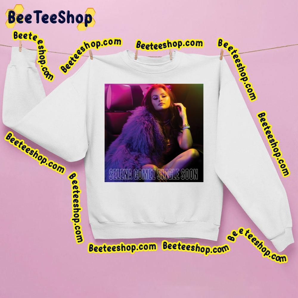 Selena Gomez Single Soon 2023 Beeteeshop Trending Unisex T-Shirt Selena Gomez Single Soon 2023 Beeteeshop Trending Unisex T-Shirt