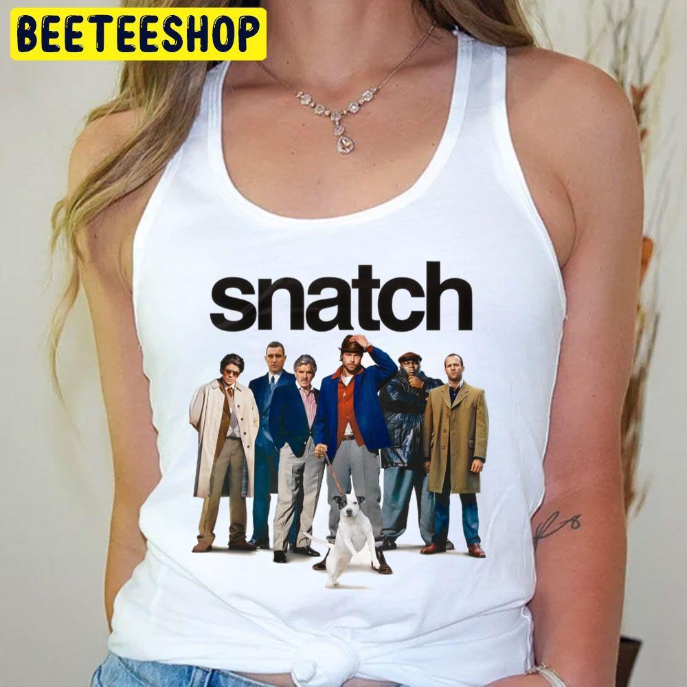 Snatch Movie Beeteeshop Trending Unisex T-Shirt Snatch Movie Beeteeshop Trending Unisex T-Shirt