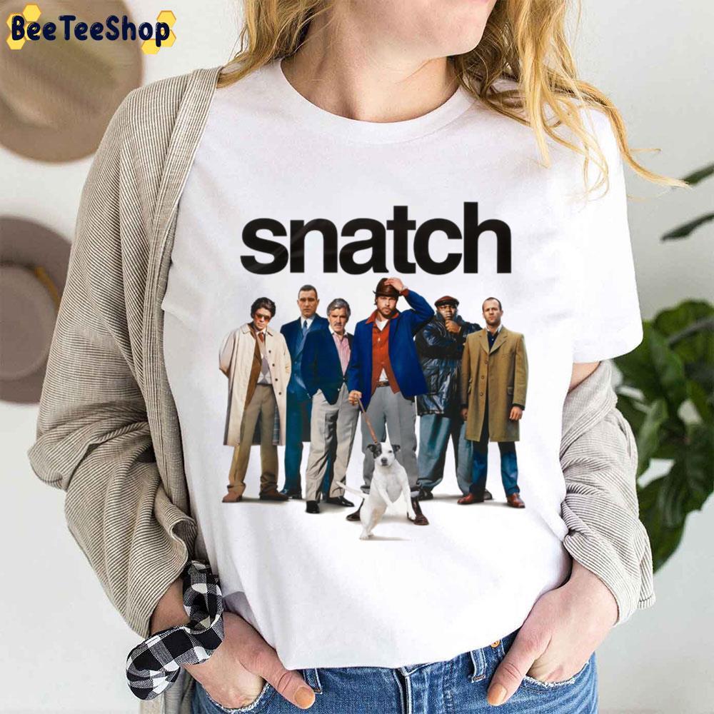 Snatch Movie Beeteeshop Trending Unisex T-Shirt Snatch Movie Beeteeshop Trending Unisex T-Shirt