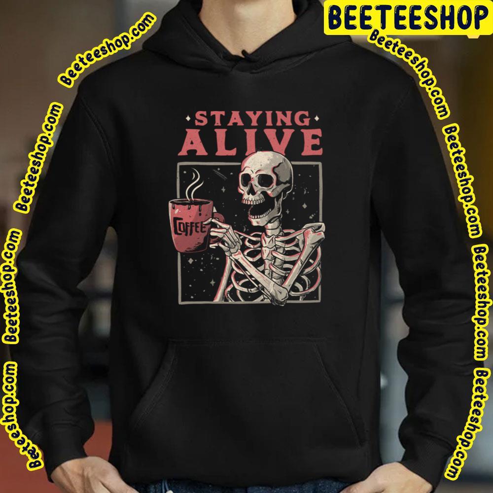 Staying Alive Skull Barry Manilow Beeteeshop Trending Unisex T-Shirt Staying Alive Skull Barry Manilow Beeteeshop Trending Unisex T-Shirt