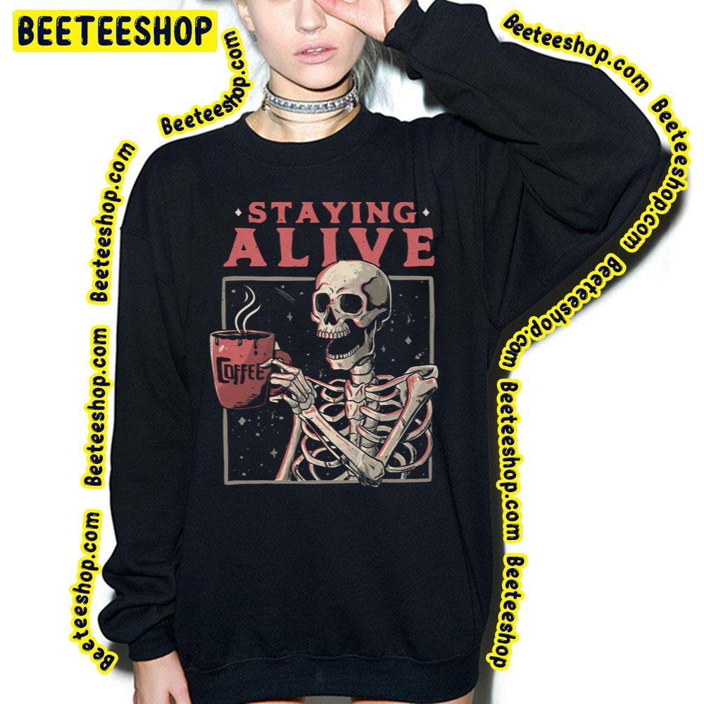 Staying Alive Skull Barry Manilow Beeteeshop Trending Unisex T-Shirt Staying Alive Skull Barry Manilow Beeteeshop Trending Unisex T-Shirt