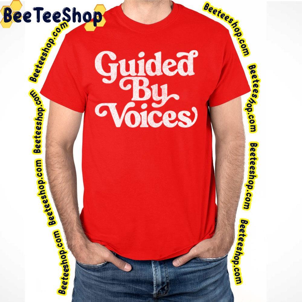 Style Retro Typography Guided By Voices Beeteeshop Trending Unisex T-Shirt Style Retro Typography Guided By Voices Beeteeshop Trending Unisex T-Shirt