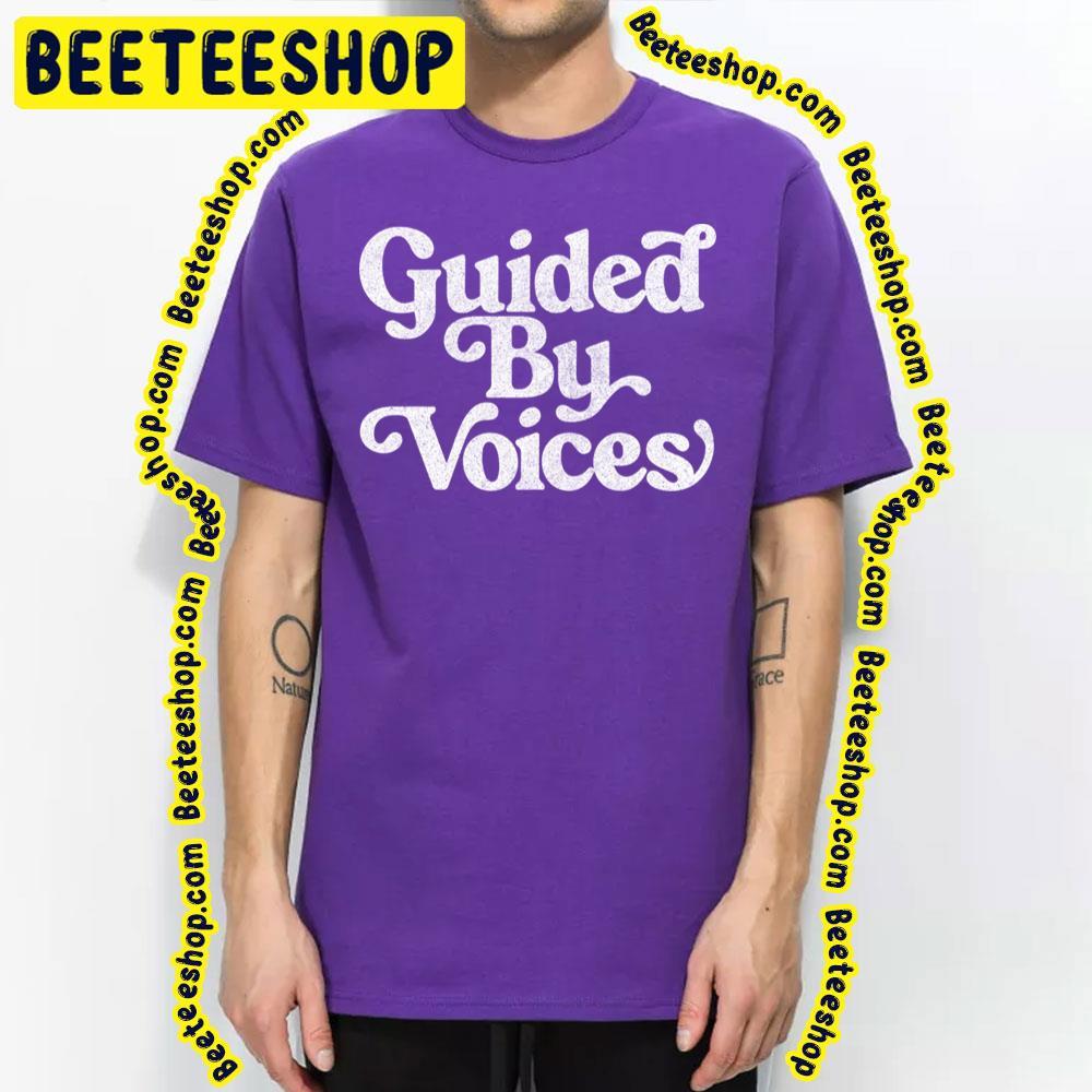 Style Retro Typography Guided By Voices Beeteeshop Trending Unisex T-Shirt Style Retro Typography Guided By Voices Beeteeshop Trending Unisex T-Shirt