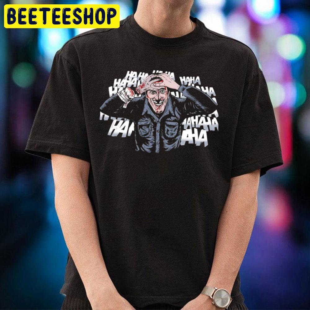 The Ash Laugh Ash Vs Evil Dead Happy Halloween Beeteeshop Trending Unisex T-Shirt The Ash Laugh Ash Vs Evil Dead Happy Halloween Beeteeshop Trending Unisex T-Shirt