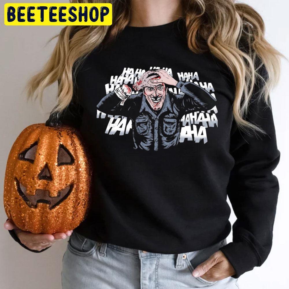 The Ash Laugh Ash Vs Evil Dead Happy Halloween Beeteeshop Trending Unisex T-Shirt The Ash Laugh Ash Vs Evil Dead Happy Halloween Beeteeshop Trending Unisex T-Shirt