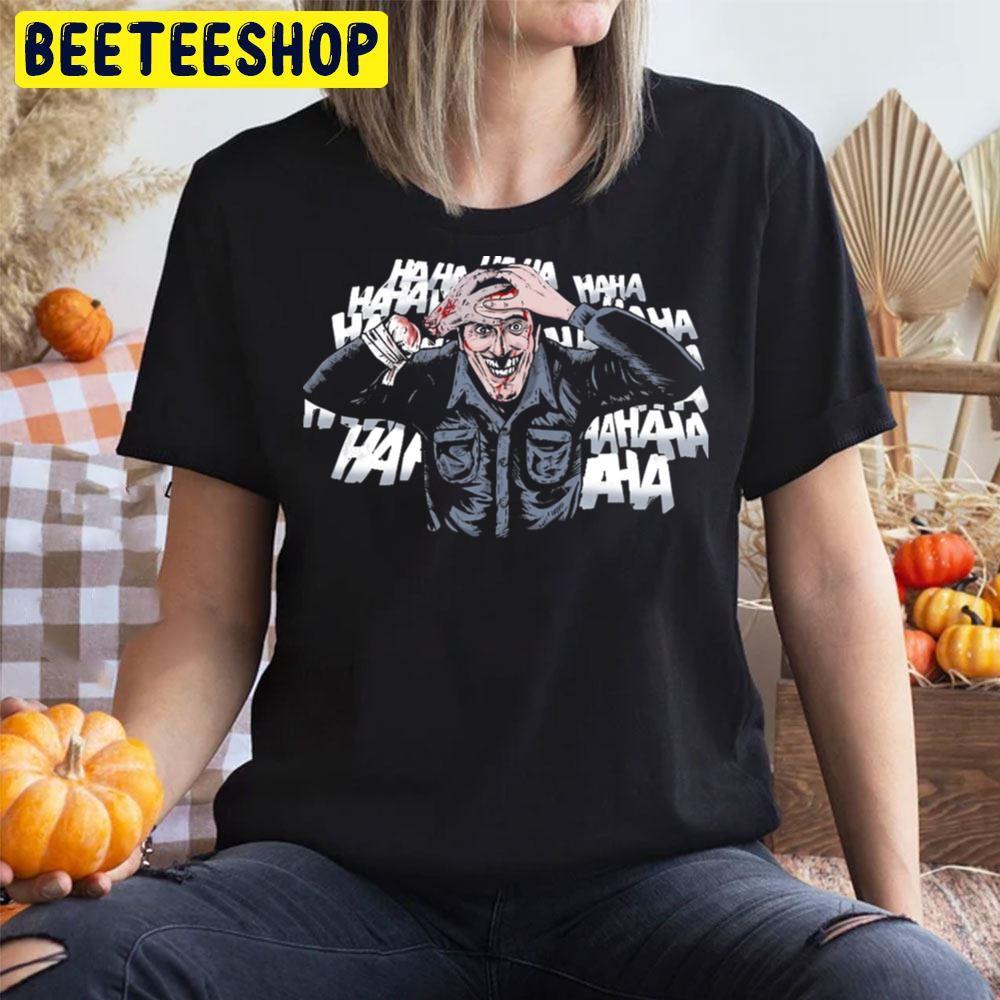 The Ash Laugh Ash Vs Evil Dead Happy Halloween Beeteeshop Trending Unisex T-Shirt The Ash Laugh Ash Vs Evil Dead Happy Halloween Beeteeshop Trending Unisex T-Shirt
