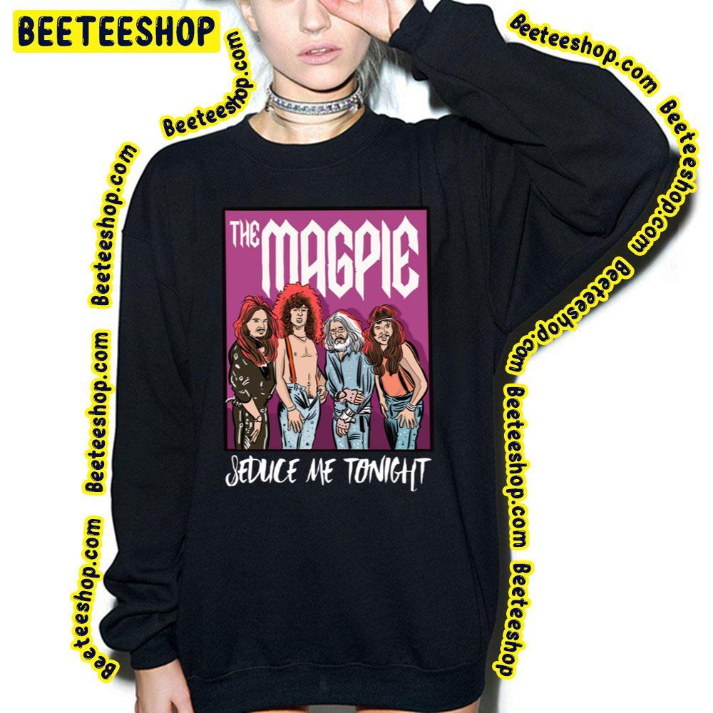 The Magpie Seduce Me Tonight 2023 Beeteeshop Trending Unisex T-Shirt The Magpie Seduce Me Tonight 2023 Beeteeshop Trending Unisex T-Shirt