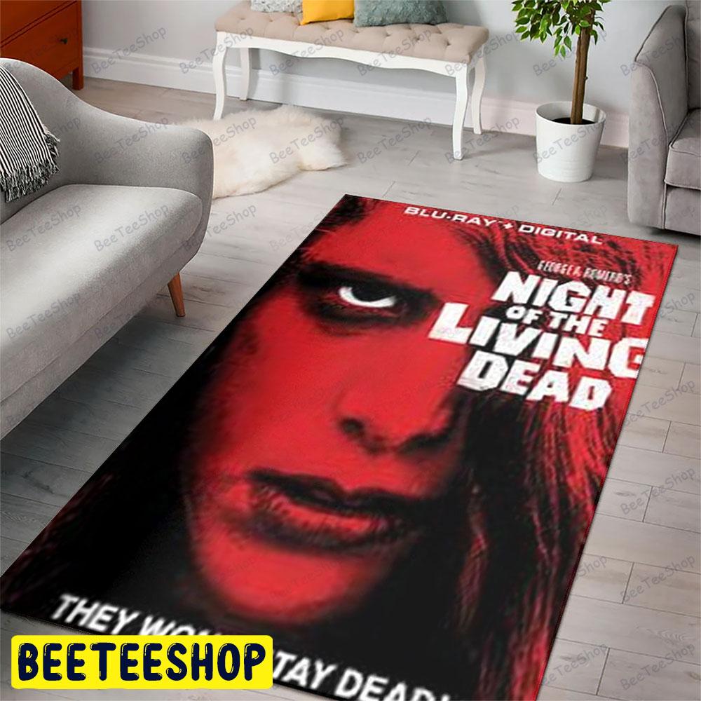 They Won't Stay Dead Night Of The Living Dead Halloween Beeteeshop Rug Rectangle They Won't Stay Dead Night Of The Living Dead Halloween Beeteeshop Rug Rectangle