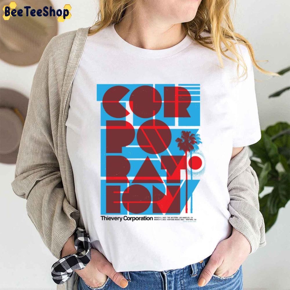 Thievery Corporation Ca 2023 Dates Beeteeshop Trending Unisex T-Shirt Thievery Corporation Ca 2023 Dates Beeteeshop Trending Unisex T-Shirt