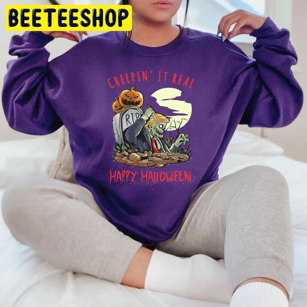 Trump Zombie Creepin It Real Halloween Beeteeshop Trending Unisex T-Shirt Trump Zombie Creepin It Real Halloween Beeteeshop Trending Unisex T-Shirt