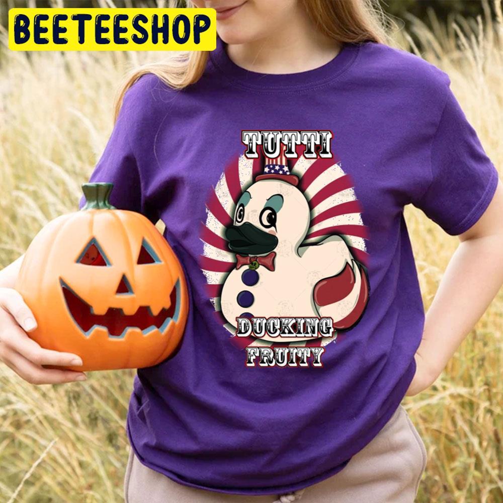 Tutti Ducking Fruity Clown House Of 1000 Corpses Happy Halloween Beeteeshop Trending Unisex T-Shirt Tutti Ducking Fruity Clown House Of 1000 Corpses Happy Halloween Beeteeshop Trending Unisex T-Shirt
