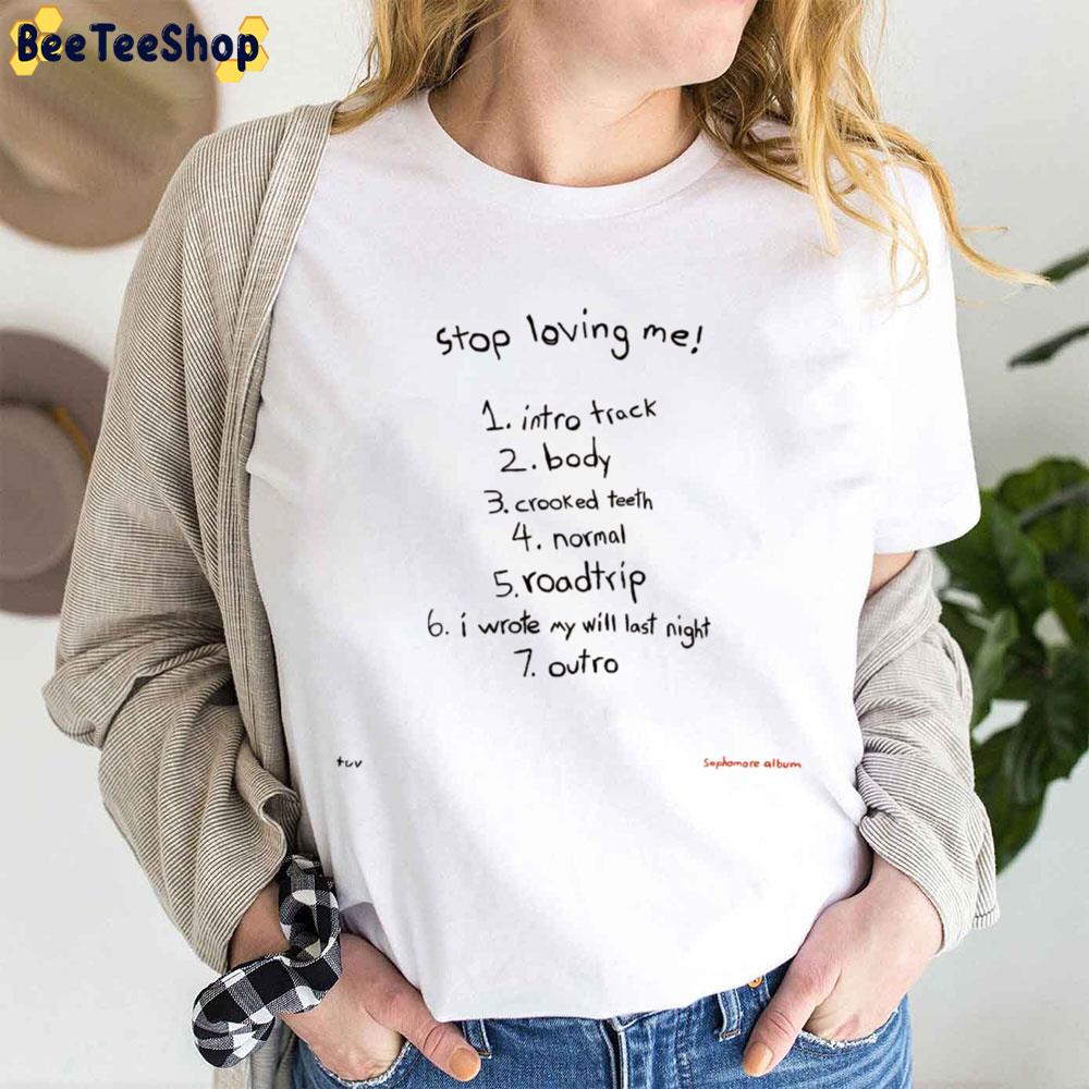 Tuv - Stop Loving Me 2023 Tracklist Beeteeshop Trending Unisex T-Shirt Tuv - Stop Loving Me 2023 Tracklist Beeteeshop Trending Unisex T-Shirt