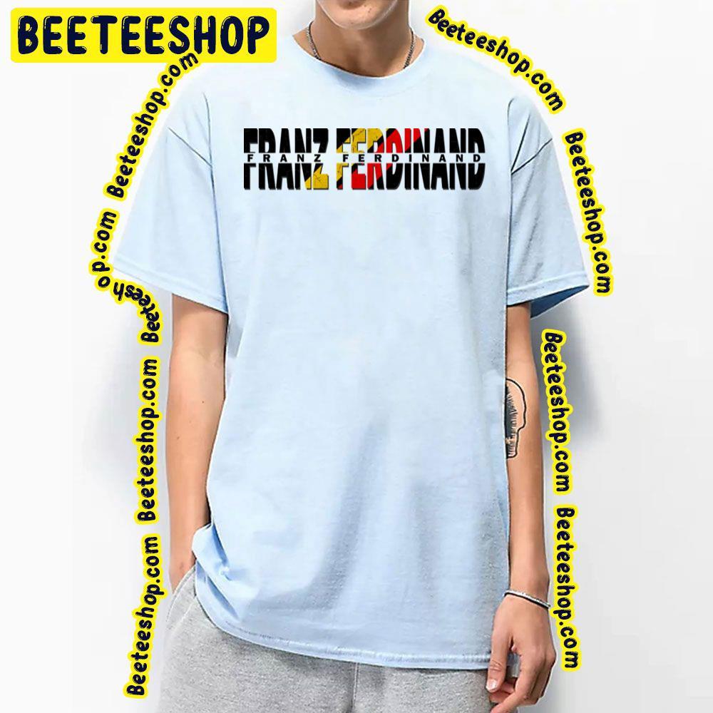 Vintage Typo Franz Ferdinand Beeteeshop Trending Unisex T-Shirt Vintage Typo Franz Ferdinand Beeteeshop Trending Unisex T-Shirt