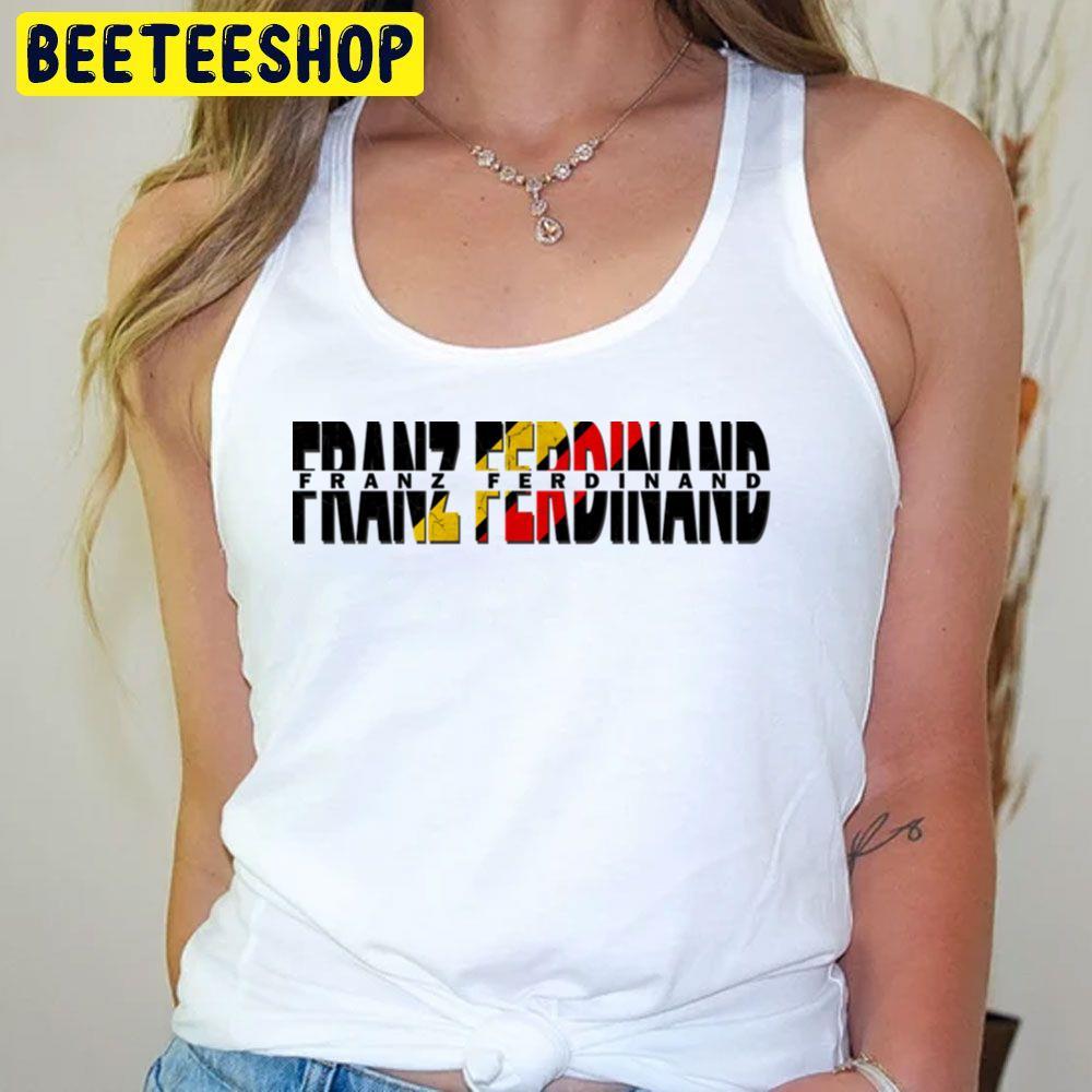 Vintage Typo Franz Ferdinand Beeteeshop Trending Unisex T-Shirt Vintage Typo Franz Ferdinand Beeteeshop Trending Unisex T-Shirt
