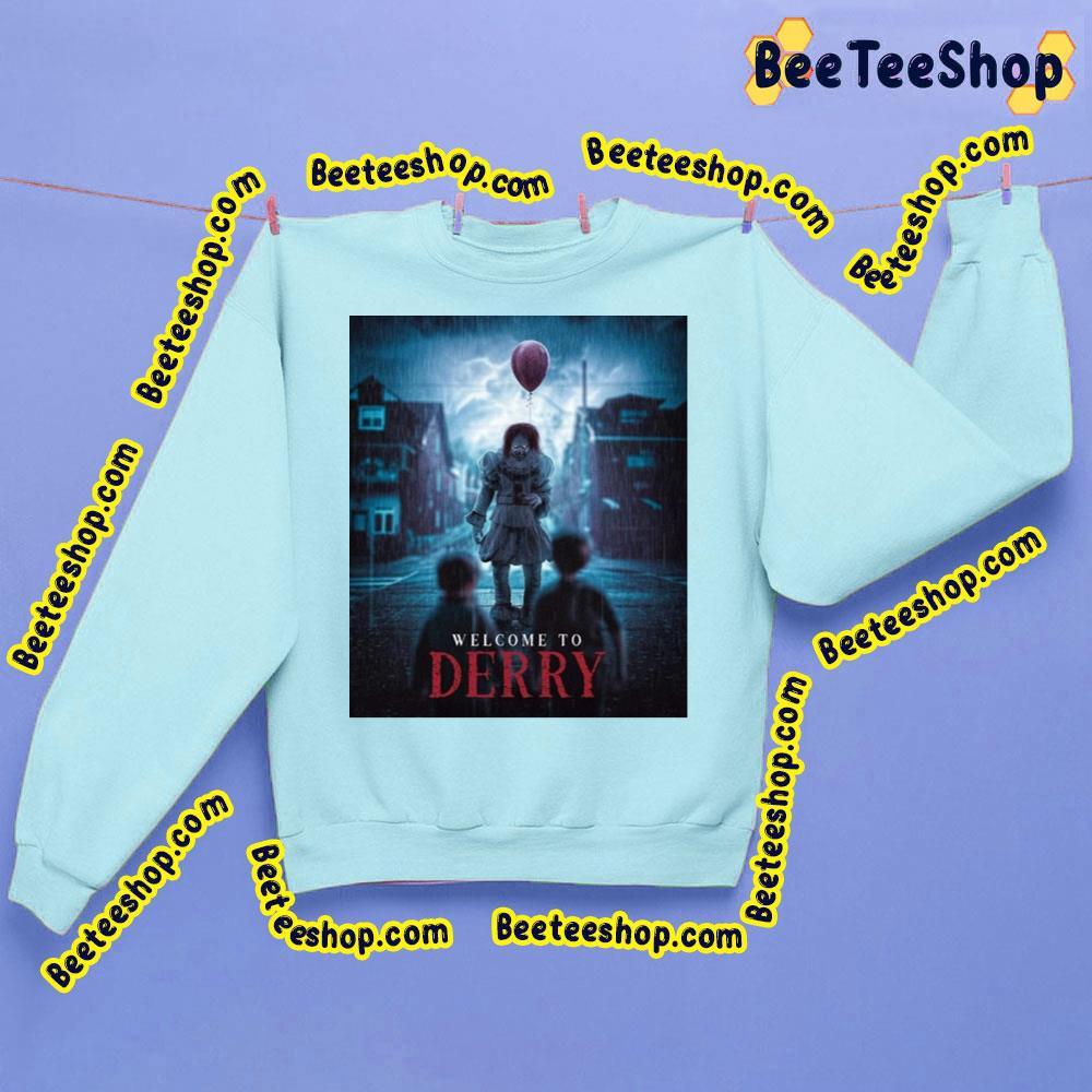 Welcome To Derry 2024 Beeteeshop Trending Unisex Sweatshirt Welcome To Derry 2024 Beeteeshop Trending Unisex Sweatshirt