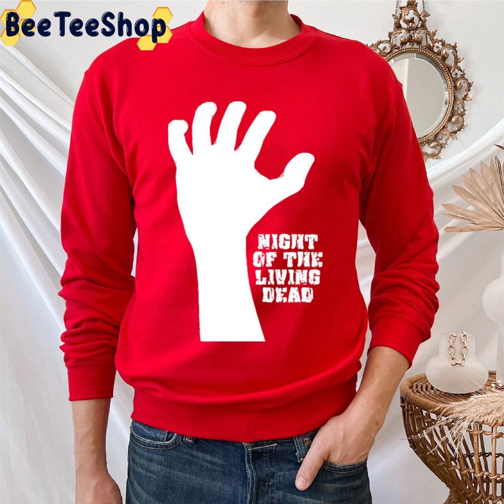 White Hand Night Of The Living Dead Happy Halloween Beeteeshop Trending Unisex T-Shirt White Hand Night Of The Living Dead Happy Halloween Beeteeshop Trending Unisex T-Shirt