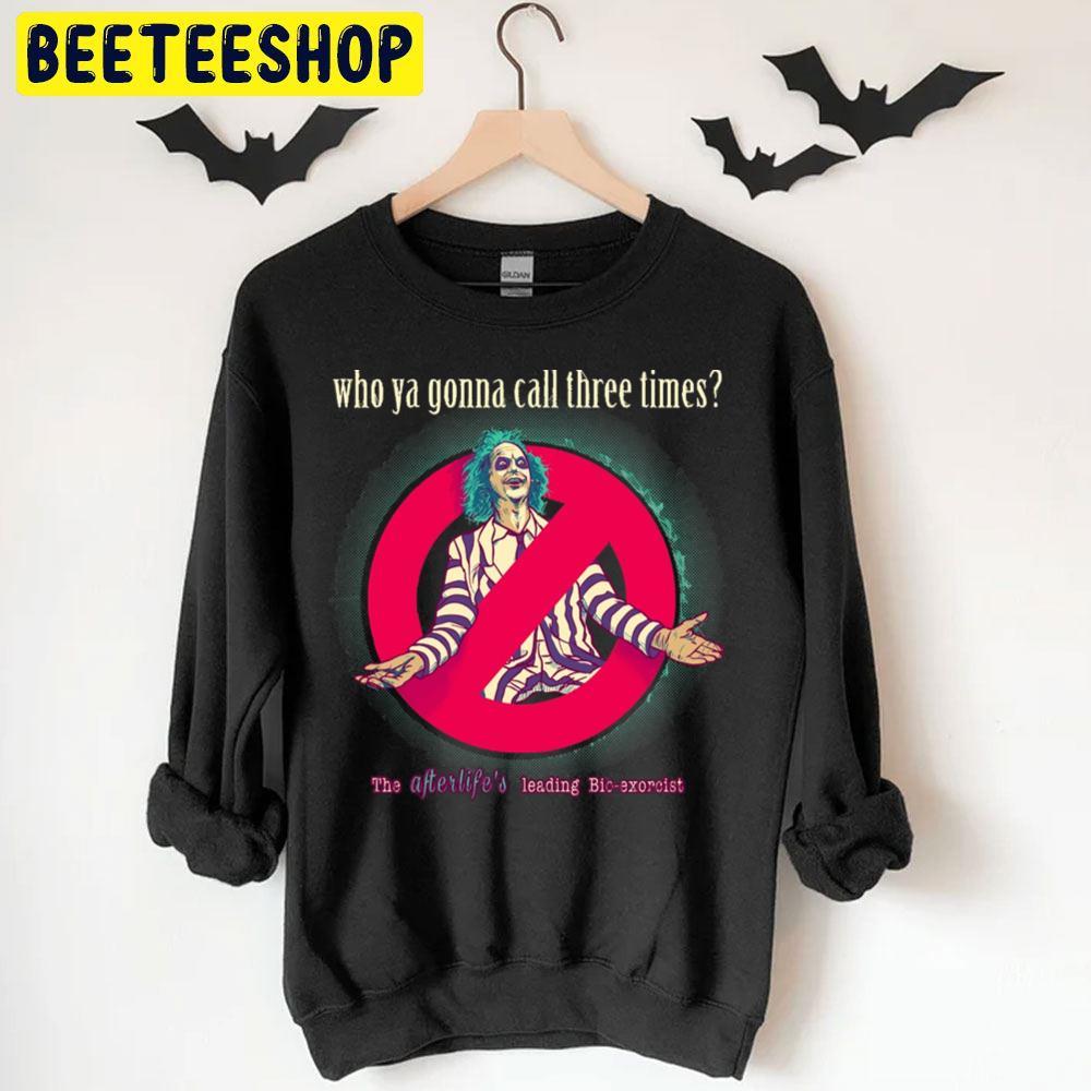 Who Ya Gonna Call Three Beetlejuice Happy Halloween Beeteeshop Trending Unisex T-Shirt Who Ya Gonna Call Three Beetlejuice Happy Halloween Beeteeshop Trending Unisex T-Shirt