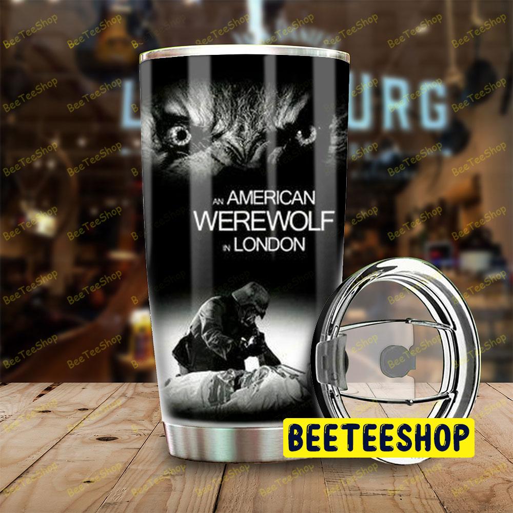 Black Art An American Werewolf In London Movie Halloween Beeteeshop Tumbler Black Art An American Werewolf In London Movie Halloween Beeteeshop Tumbler