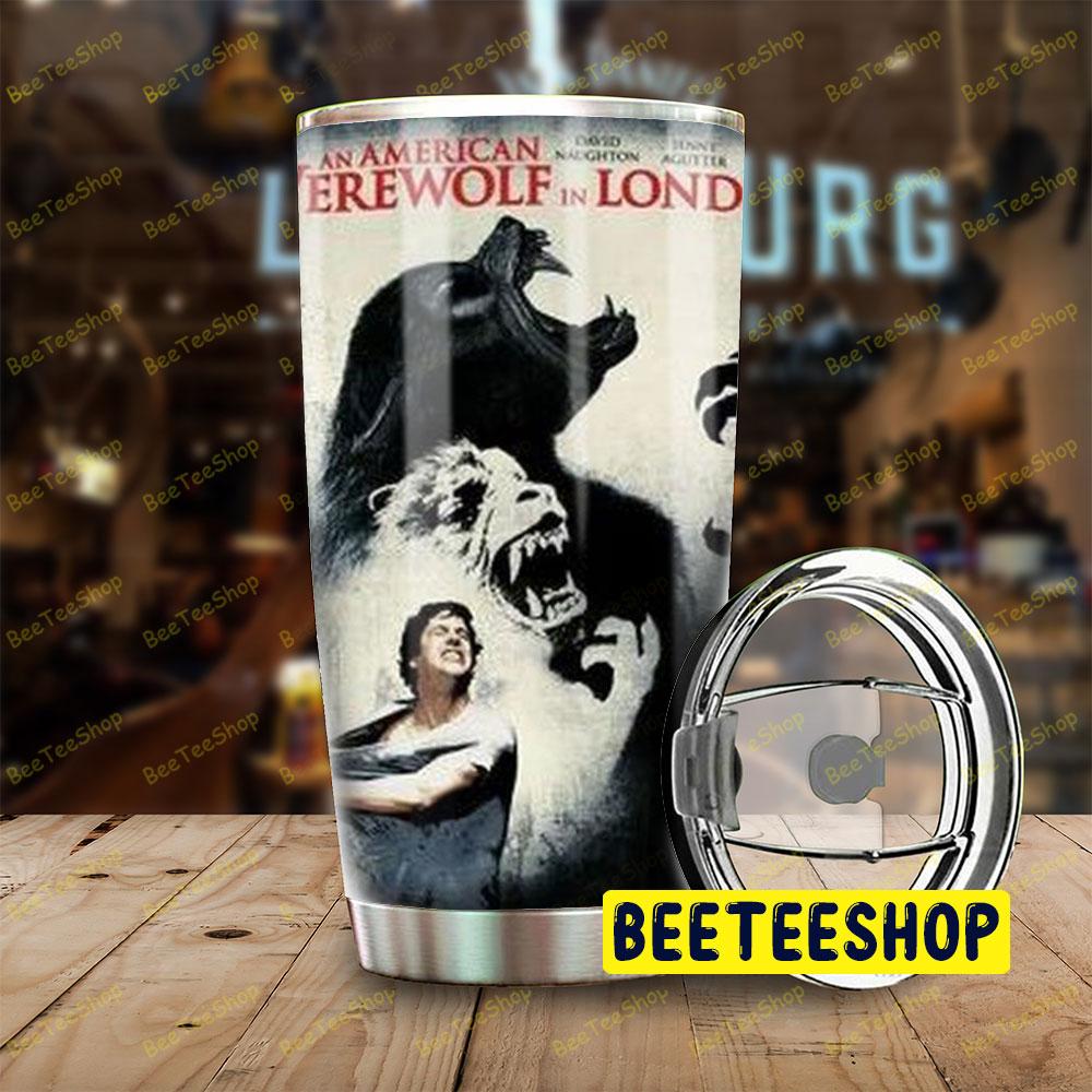 Black Style An American Werewolf In London Halloween Beeteeshop Tumbler Black Style An American Werewolf In London Halloween Beeteeshop Tumbler