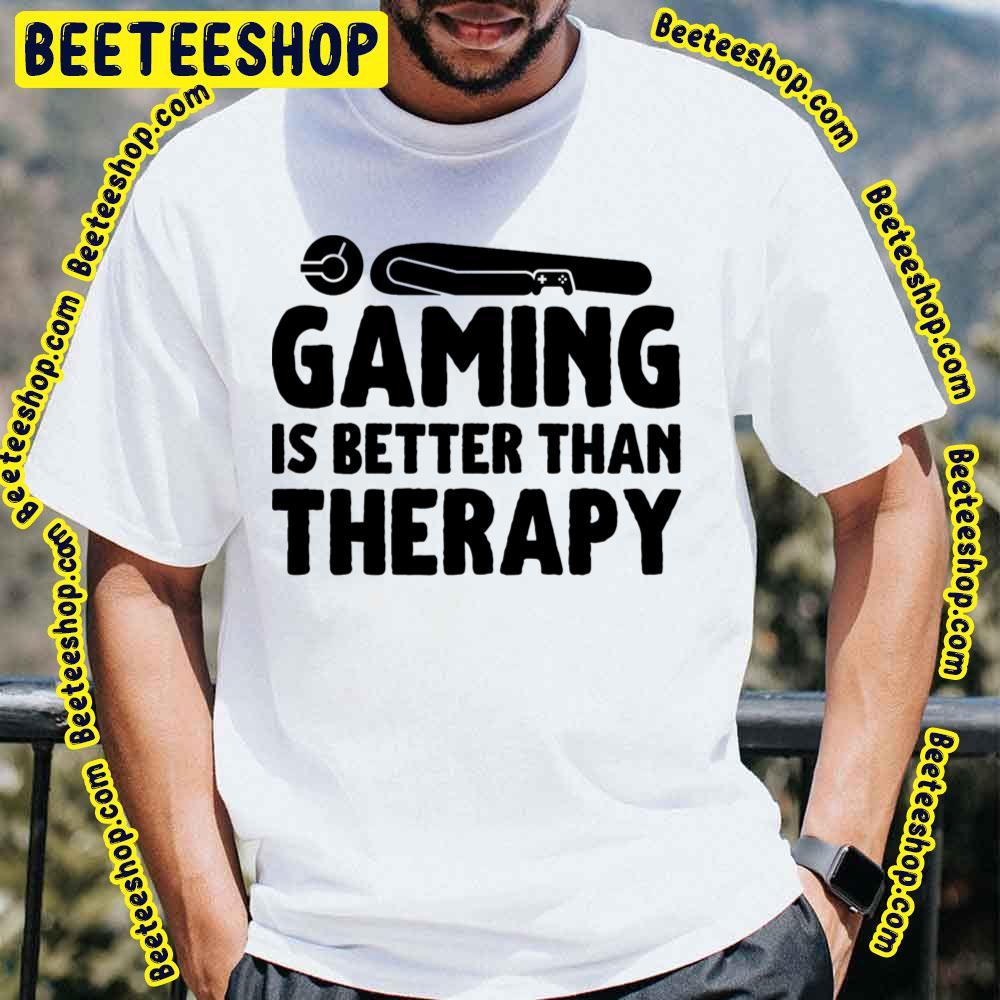 Black Text Therapy Game Beeteeshop Trending Unisex T-Shirt Black Text Therapy Game Beeteeshop Trending Unisex T-Shirt