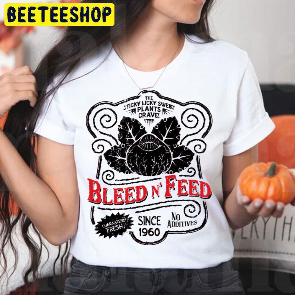 Bleed N' Feed Little Shop Of Horrors Halloween Beeteeshop Trending Unisex T-Shirt Bleed N' Feed Little Shop Of Horrors Halloween Beeteeshop Trending Unisex T-Shirt