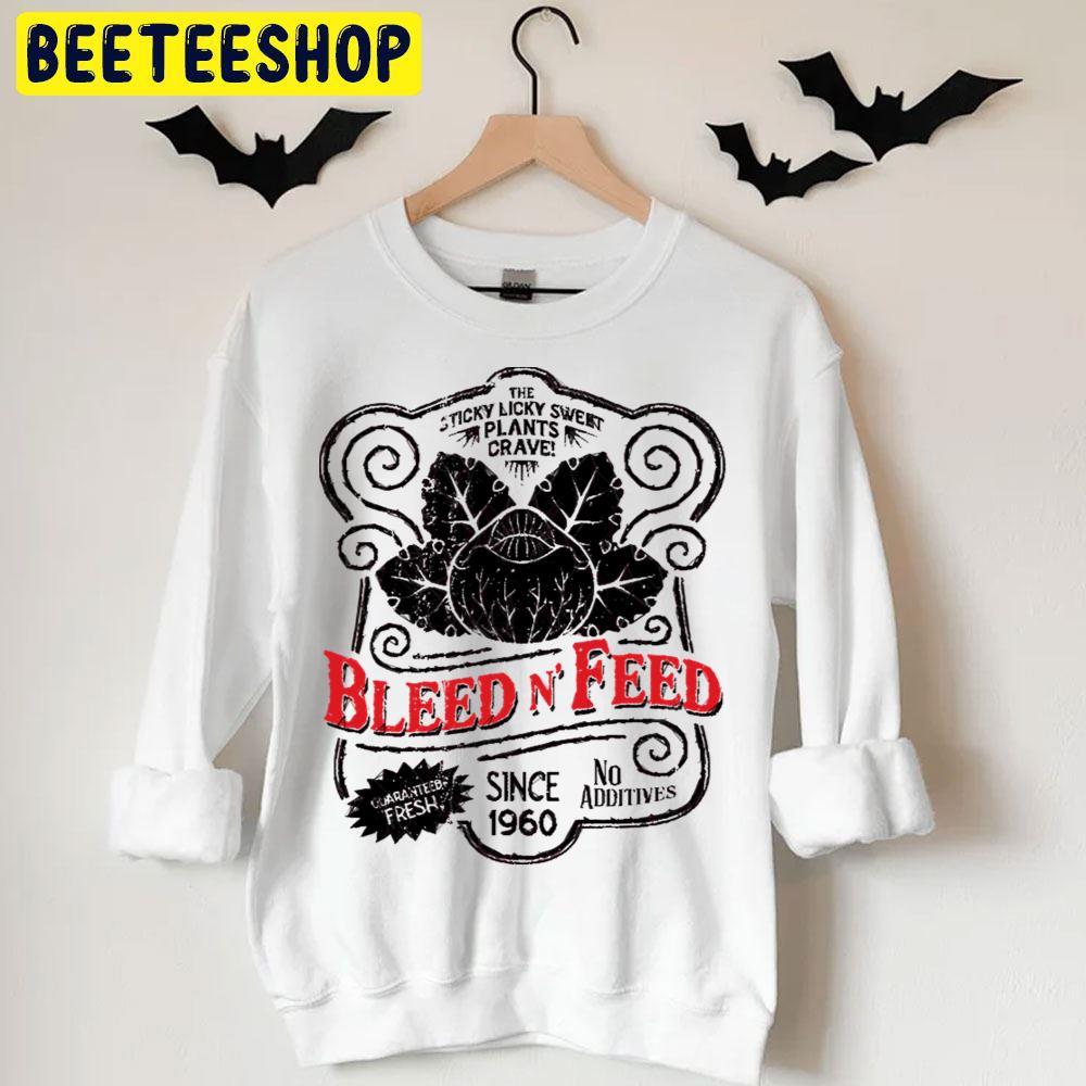 Bleed N' Feed Little Shop Of Horrors Halloween Beeteeshop Trending Unisex T-Shirt Bleed N' Feed Little Shop Of Horrors Halloween Beeteeshop Trending Unisex T-Shirt