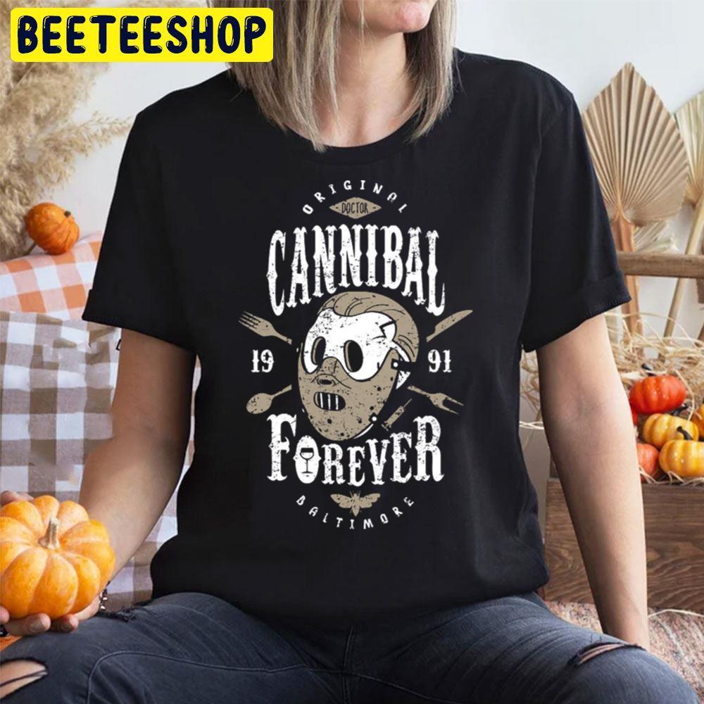 Cannibal Forever Hannibal Lecter Halloween Beeteeshop Trending Unisex T-Shirt Cannibal Forever Hannibal Lecter Halloween Beeteeshop Trending Unisex T-Shirt