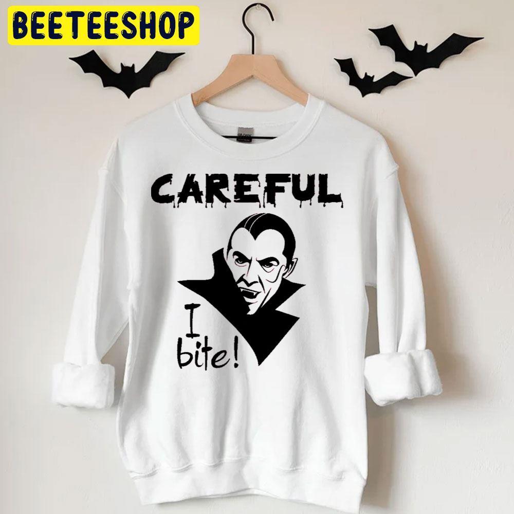 Careful I Bite Halloween Dracula Beeteeshop Trending Unisex T-Shirt Careful I Bite Halloween Dracula Beeteeshop Trending Unisex T-Shirt
