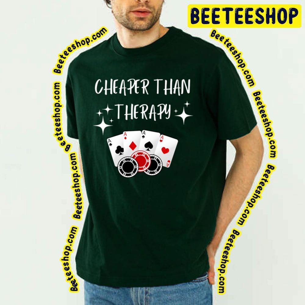 Casino Poker Therapy Game Beeteeshop Trending Unisex T-Shirt Casino Poker Therapy Game Beeteeshop Trending Unisex T-Shirt