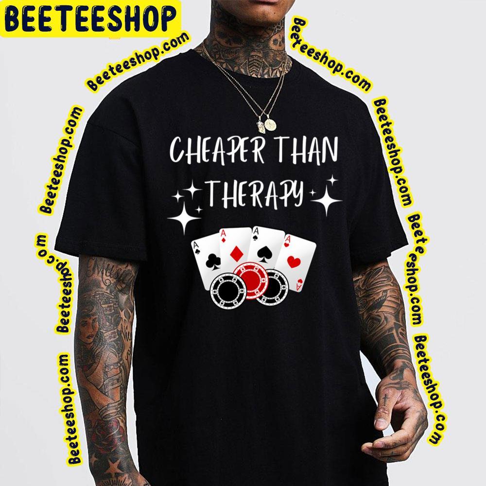 Casino Poker Therapy Game Beeteeshop Trending Unisex T-Shirt Casino Poker Therapy Game Beeteeshop Trending Unisex T-Shirt