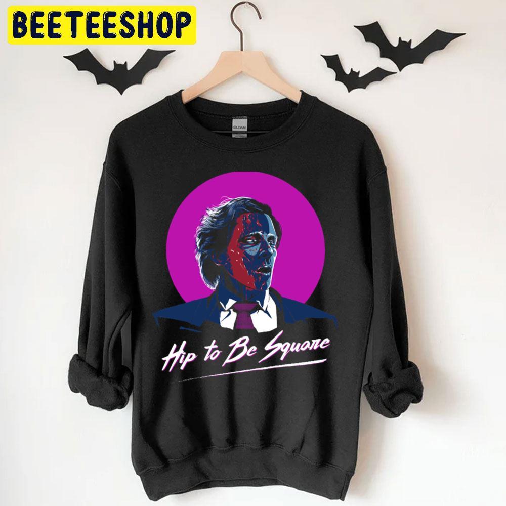 Circle Hip To Be Square Patrick Bateman Halloween Beeteeshop Unisex T-Shirt Circle Hip To Be Square Patrick Bateman Halloween Beeteeshop Unisex T-Shirt