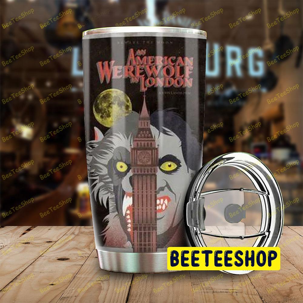 Combine An American Werewolf In London Halloween Beeteeshop Tumbler Combine An American Werewolf In London Halloween Beeteeshop Tumbler