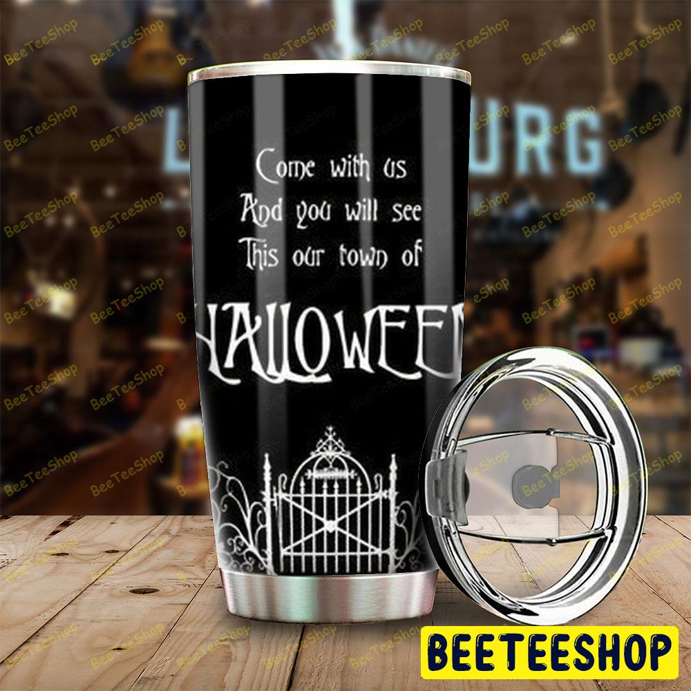 Come With Us The Nightmare Before Christmas Halloween Beeteeshop Tumbler Come With Us The Nightmare Before Christmas Halloween Beeteeshop Tumbler