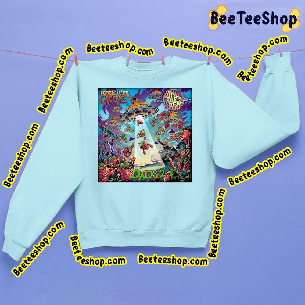 Dads 2 Berried Alive Beeteeshop Trending Unisex Sweatshirt Dads 2 Berried Alive Beeteeshop Trending Unisex Sweatshirt