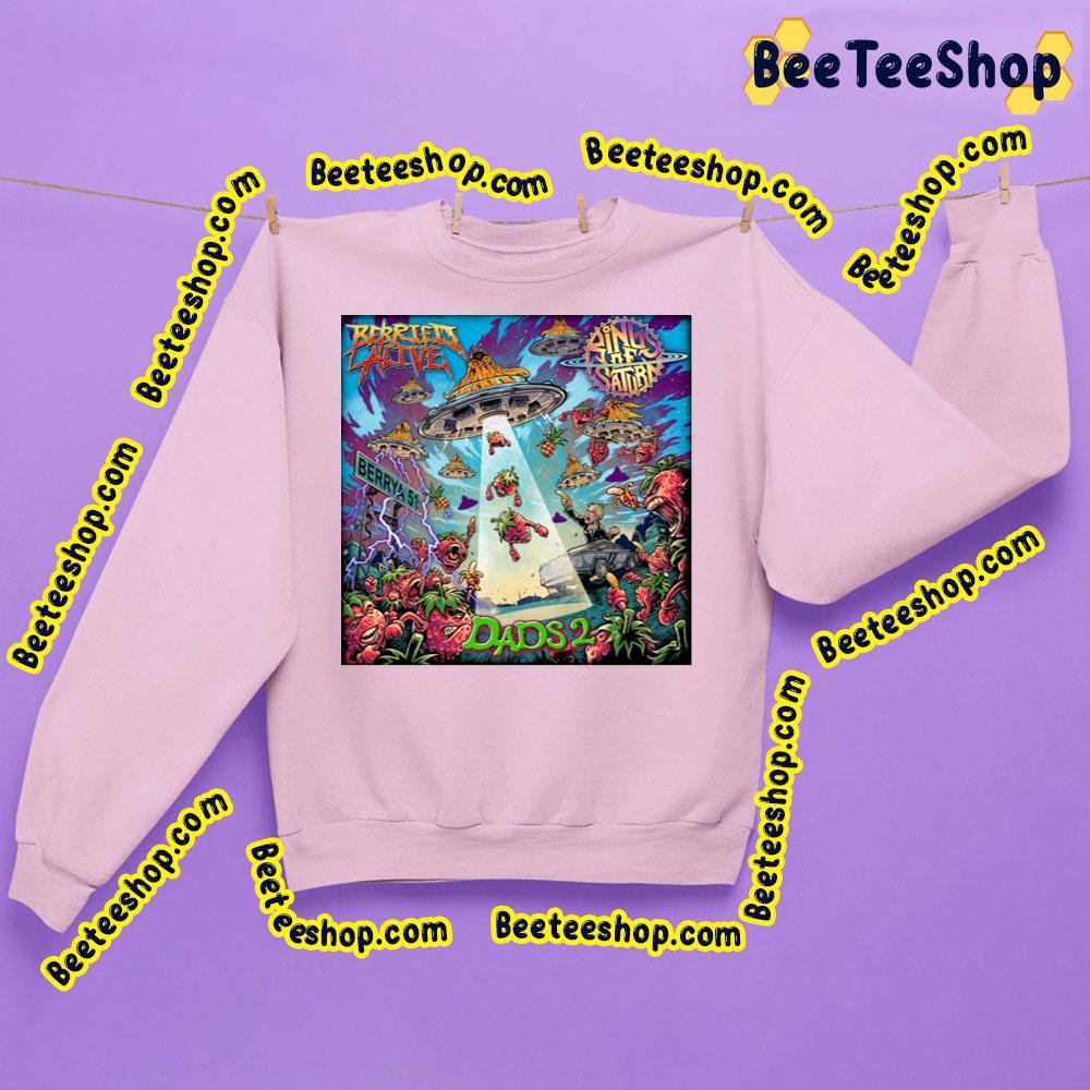 Dads 2 Berried Alive Beeteeshop Trending Unisex Sweatshirt Dads 2 Berried Alive Beeteeshop Trending Unisex Sweatshirt