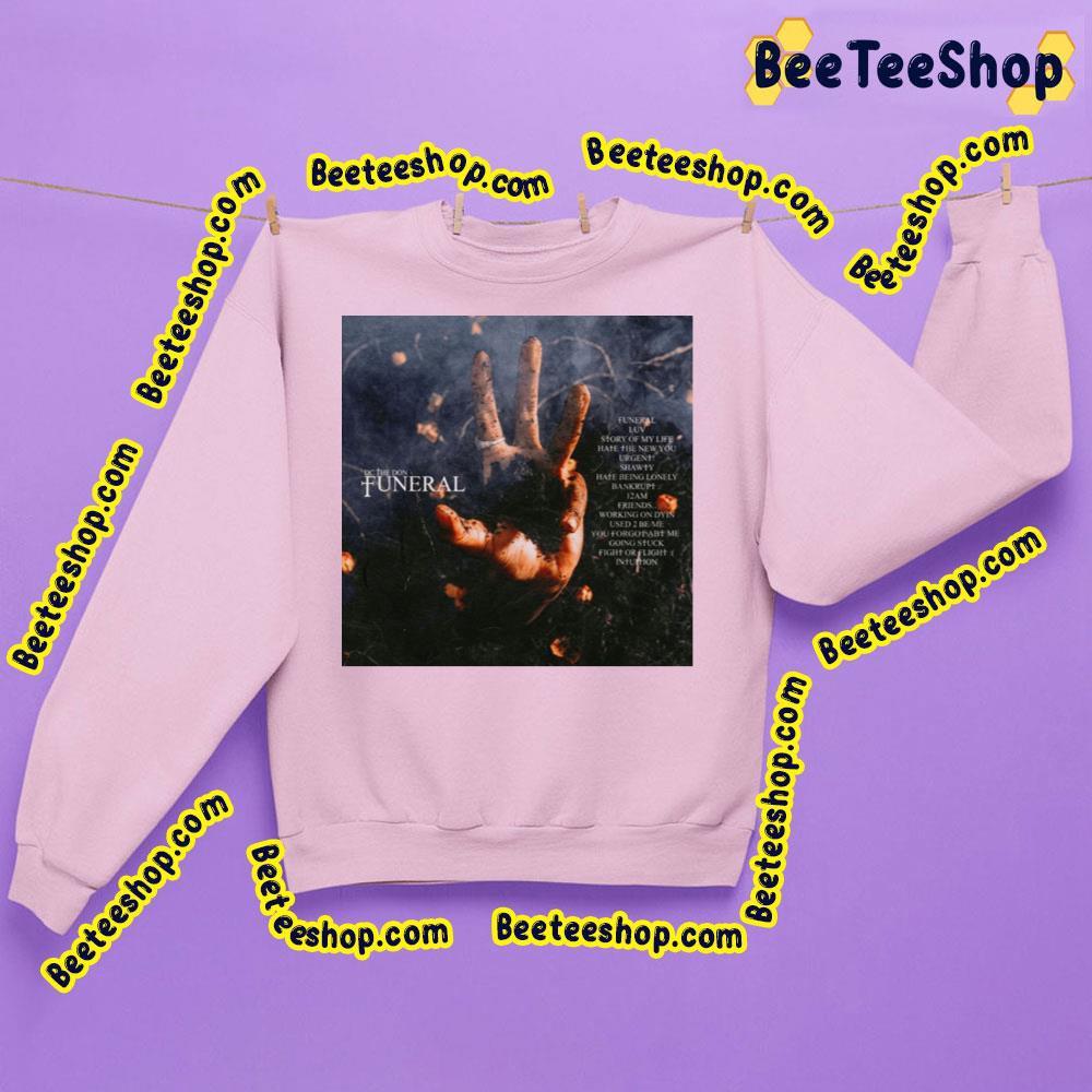 Dc The Don - Funeral 2023 Tracklist Beeteeshop Trending Unisex Sweatshirt Dc The Don - Funeral 2023 Tracklist Beeteeshop Trending Unisex Sweatshirt