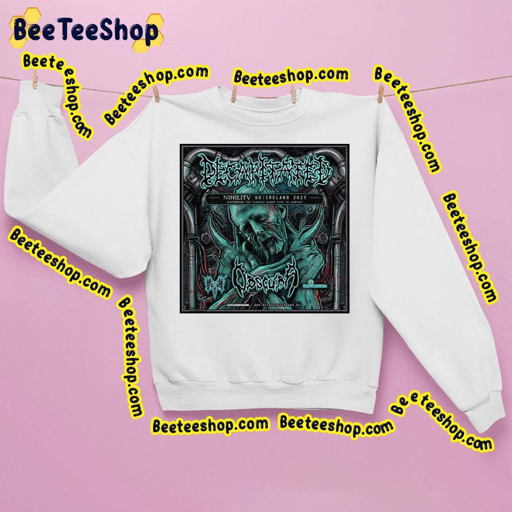 Decapitated Nihility Uk Ireland 2023 Beeteeshop Trending Unisex Sweatshirt Decapitated Nihility Uk Ireland 2023 Beeteeshop Trending Unisex Sweatshirt