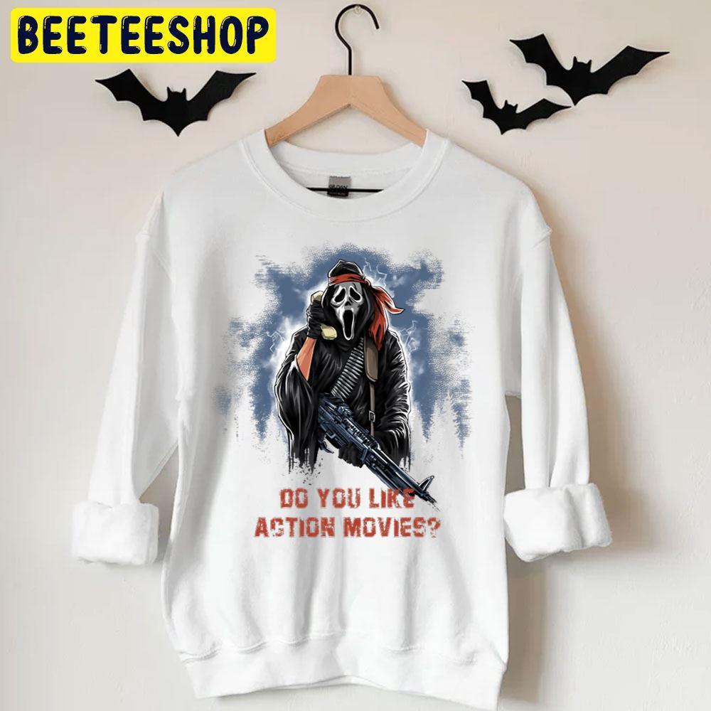 Do You Like Action Movies Ghostface Halloween Beeteeshop Trending Unisex T-Shirt Do You Like Action Movies Ghostface Halloween Beeteeshop Trending Unisex T-Shirt