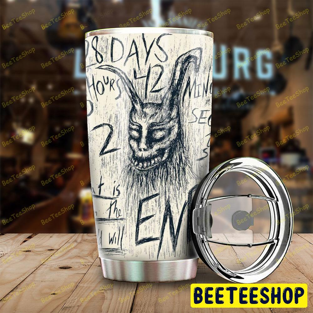 End Donnie Darko Halloween Beeteeshop Tumbler End Donnie Darko Halloween Beeteeshop Tumbler