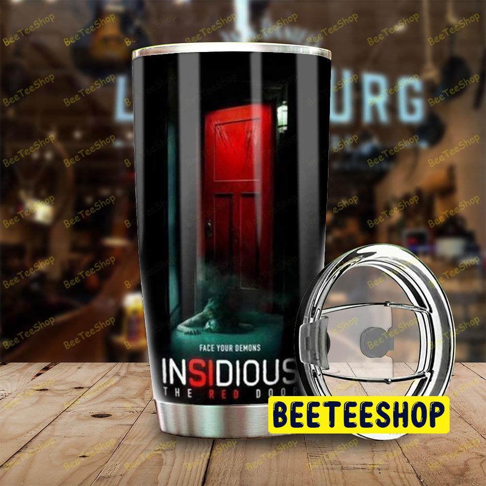 Face Your Demons Insidious The Red Door Halloween Beeteeshop Tumbler Face Your Demons Insidious The Red Door Halloween Beeteeshop Tumbler