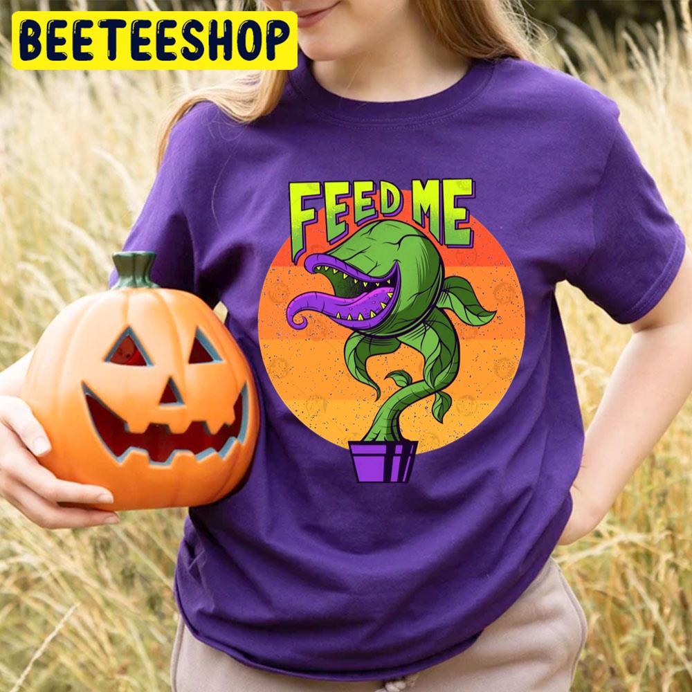 Feed Me Vintage 80's Little Shop Of Horrors Halloween Beeteeshop Trending Unisex T-Shirt Feed Me Vintage 80's Little Shop Of Horrors Halloween Beeteeshop Trending Unisex T-Shirt
