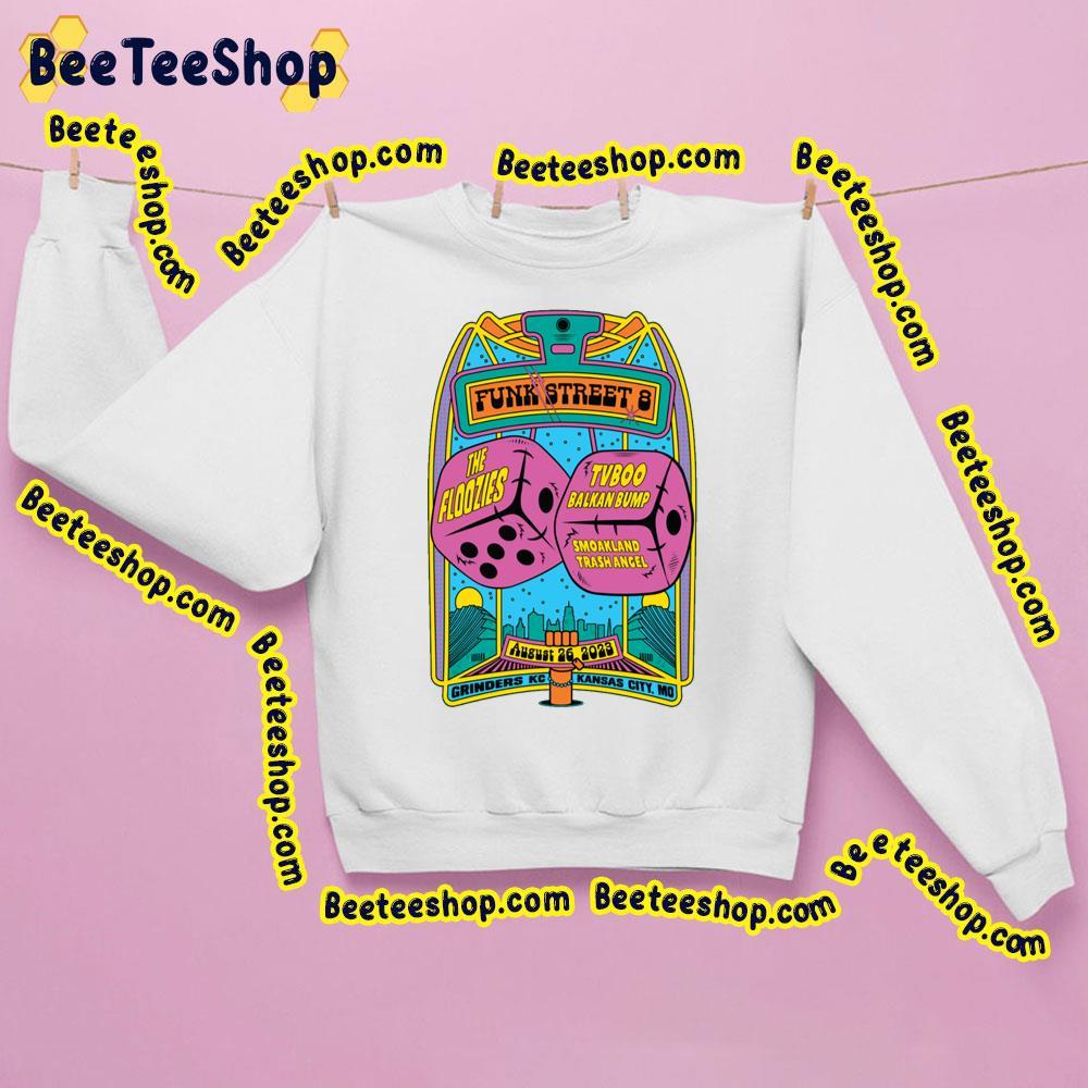 Funk Street 8 The Floozies 2022 Beeteeshop Trending Unisex Sweatshirt Funk Street 8 The Floozies 2022 Beeteeshop Trending Unisex Sweatshirt