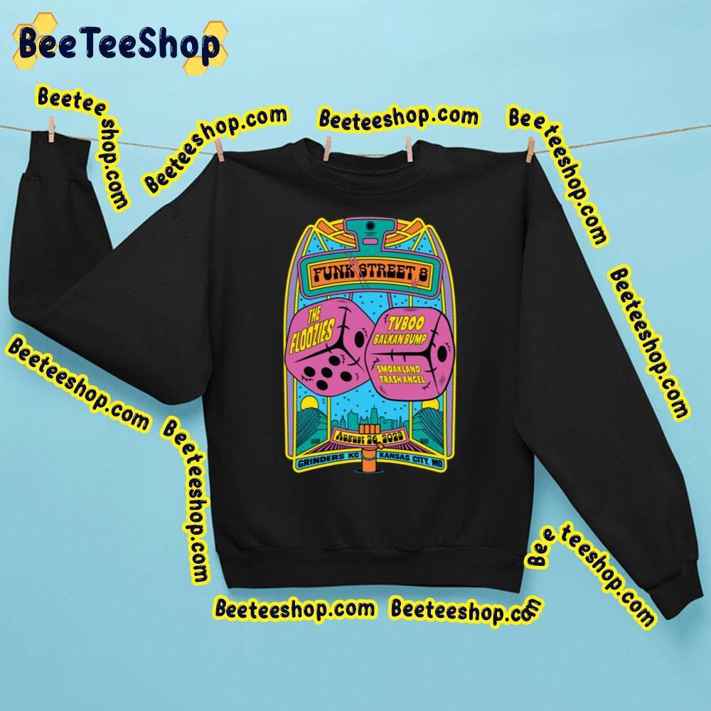 Funk Street 8 The Floozies 2022 Beeteeshop Trending Unisex Sweatshirt Funk Street 8 The Floozies 2022 Beeteeshop Trending Unisex Sweatshirt