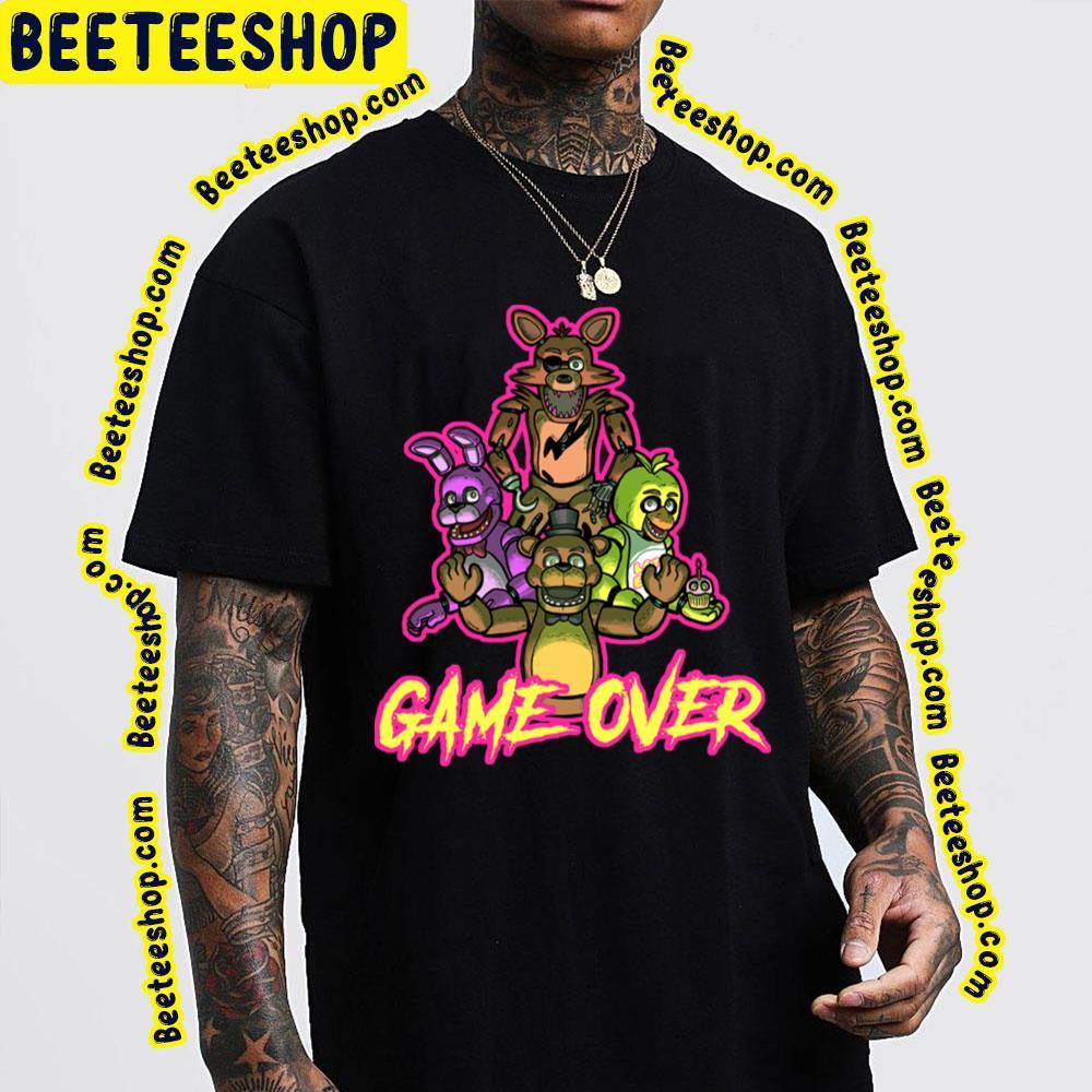 Game Over Five Nights At Freddy's Beeteeshop Trending Unisex T-Shirt Game Over Five Nights At Freddy's Beeteeshop Trending Unisex T-Shirt