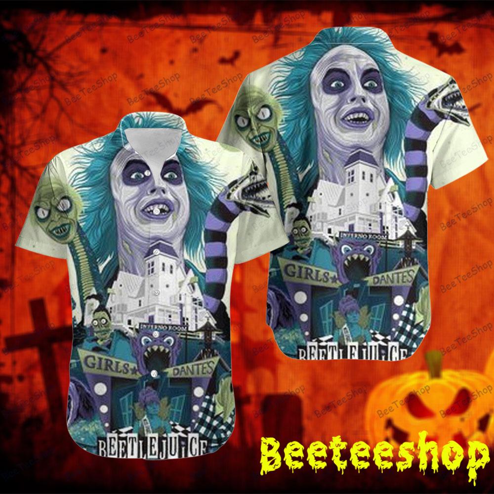 Girls Dantes Beetlejuice Halloween Beeteeshop Hawaii Shirt Girls Dantes Beetlejuice Halloween Beeteeshop Hawaii Shirt