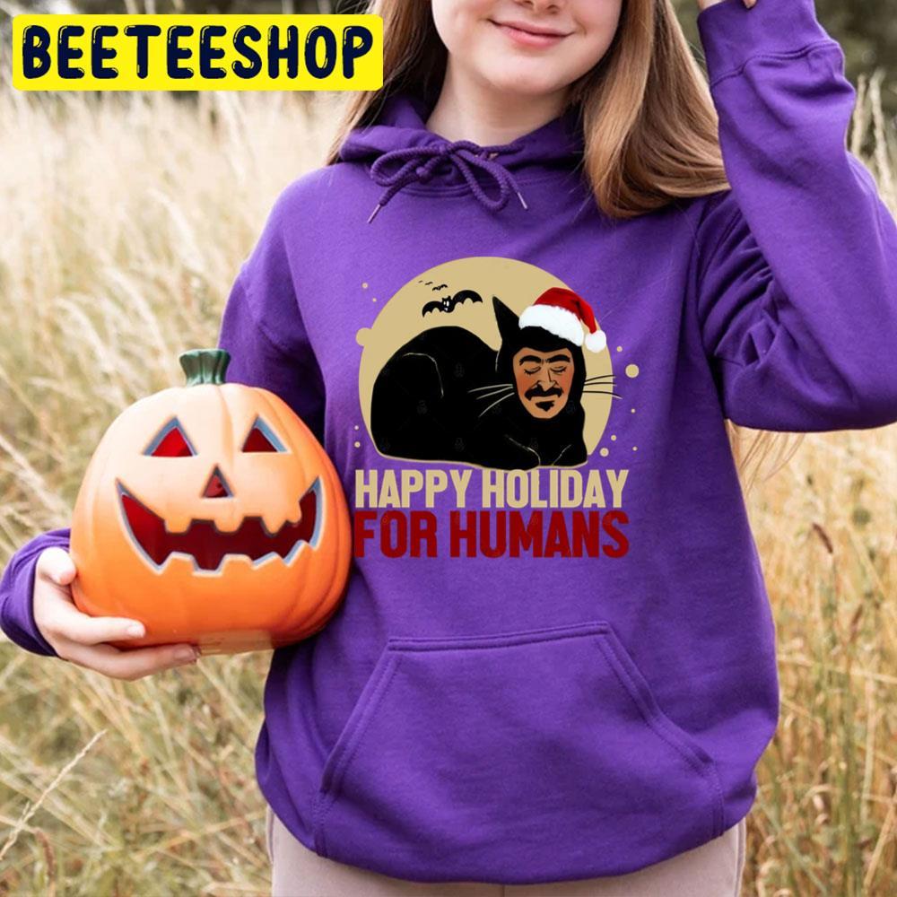 Happy Holiday For Humans What We Do In The Shadowns Halloween Beeteeshop Trending Unisex T-Shirt Happy Holiday For Humans What We Do In The Shadowns Halloween Beeteeshop Trending Unisex T-Shirt