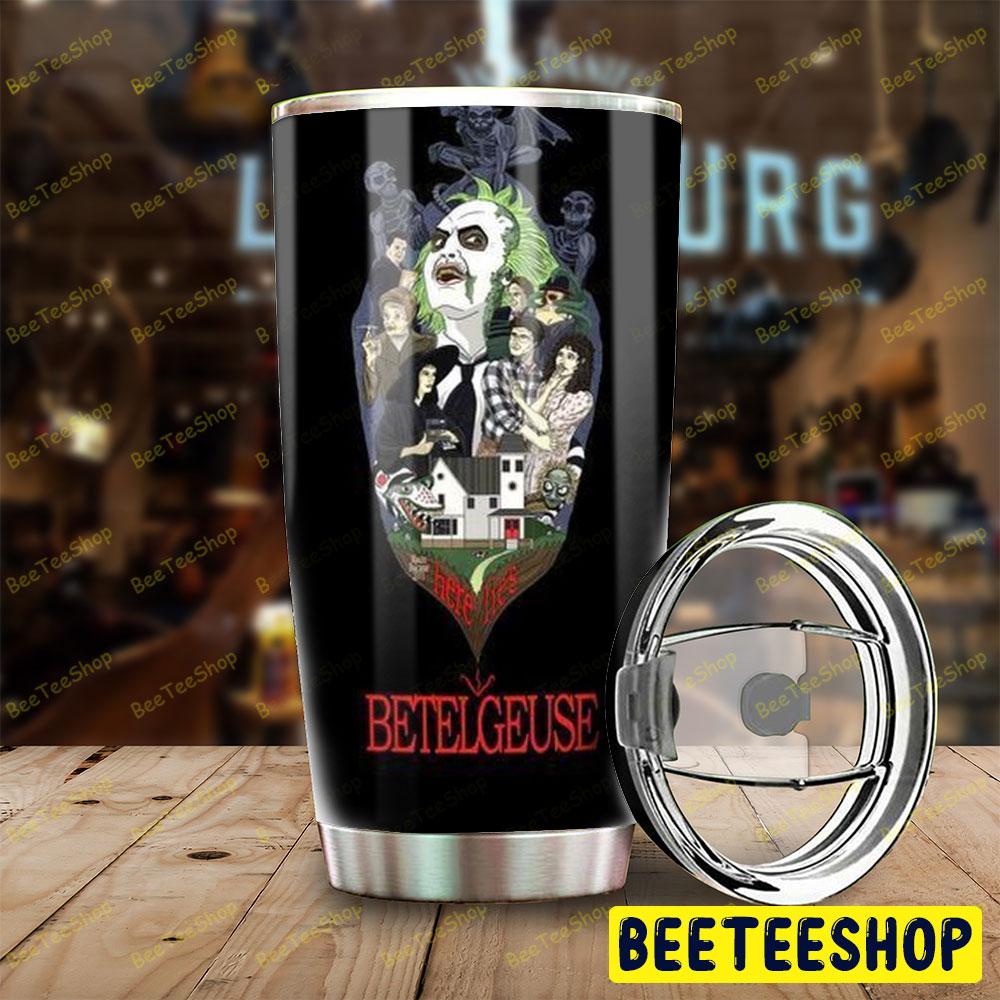 Here Movie Beetlejuice Halloween Beeteeshop Tumbler Here Movie Beetlejuice Halloween Beeteeshop Tumbler